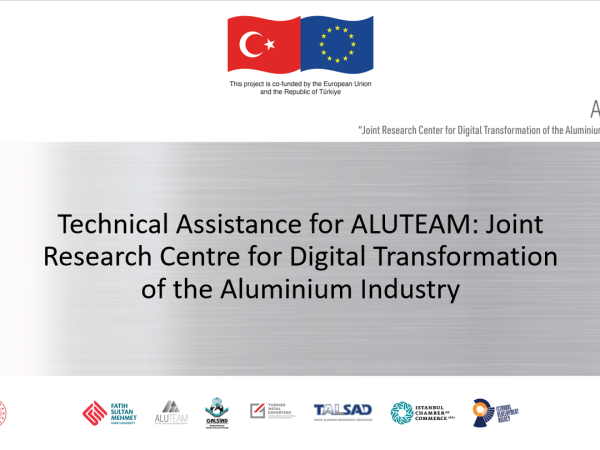 ALUTEAM: Alüminyum Sanayisinin Dijital Dönüşümü için Ortak Araştırma Merkezi